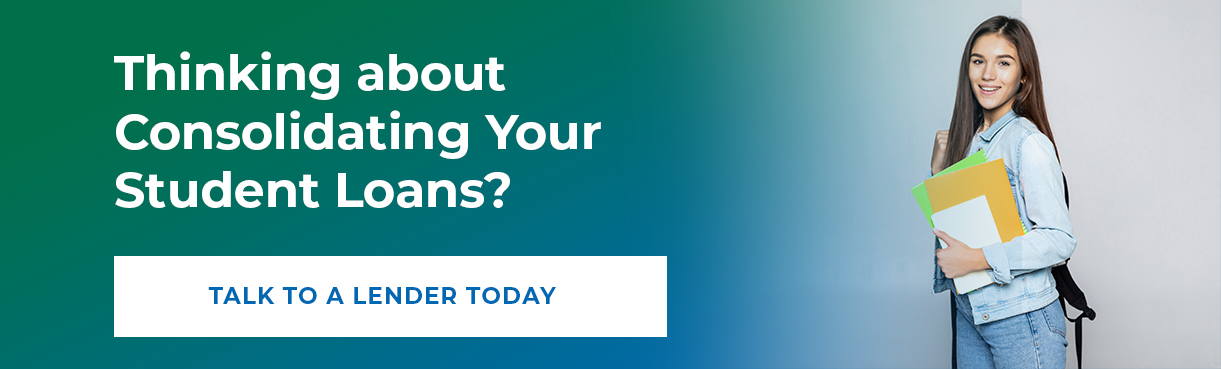 Thinking about consolidating your student loans? Talk To A lender Today 